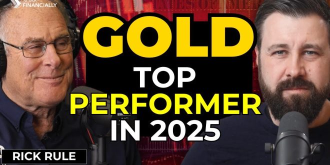 Rick Rule Spots for 10X+ Returns, Gold Price, Stocks, and M&A Insights