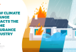Climate Change Impacts the Home Insurance Industry