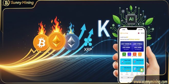 SunnyMining Launches Free BTC Cloud Mining App, Allowing Global Users to Earn Stable Bitcoin Passive Income Every Day